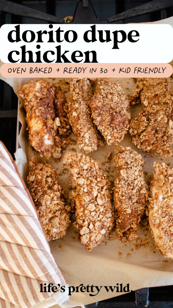 Pinterest pin - Dorito Dupe Chicken. Oven baked. Ready in 30. Kid-friendly.
