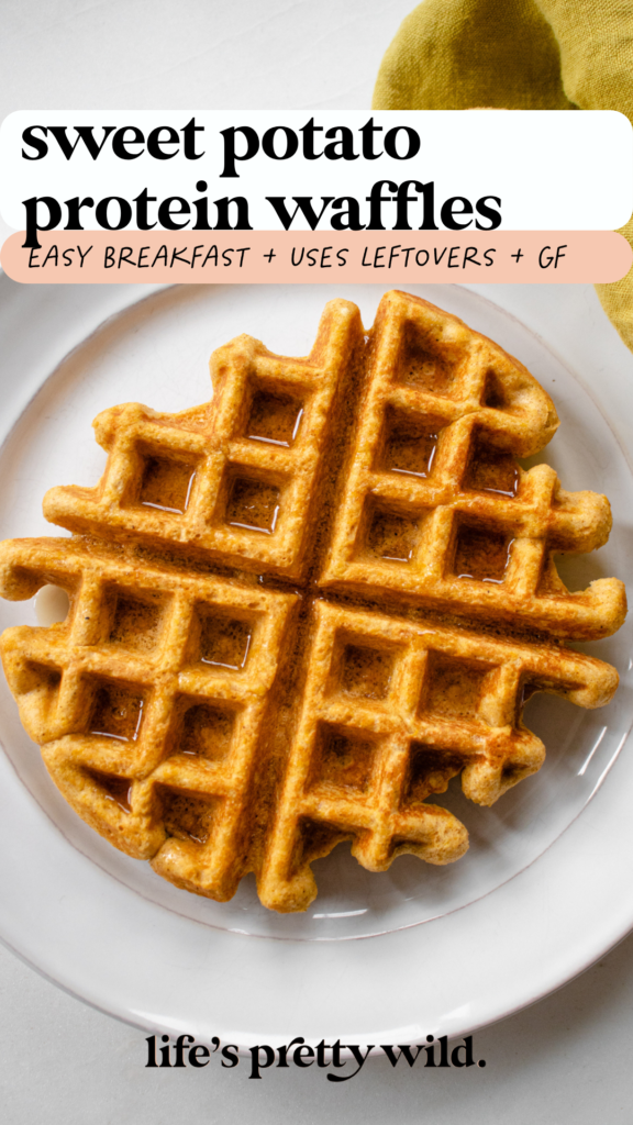 Pin this recipe for sweet potato protein waffles! It's an easy, toddler-approved breakfast ready in under 20 minutes!