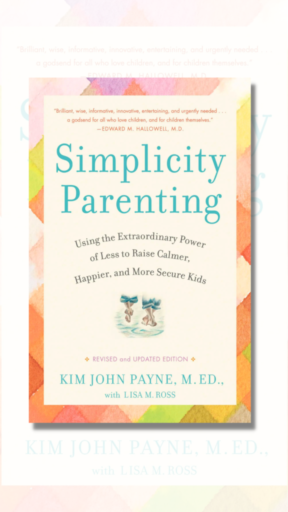 simplicity parenting kim john payne